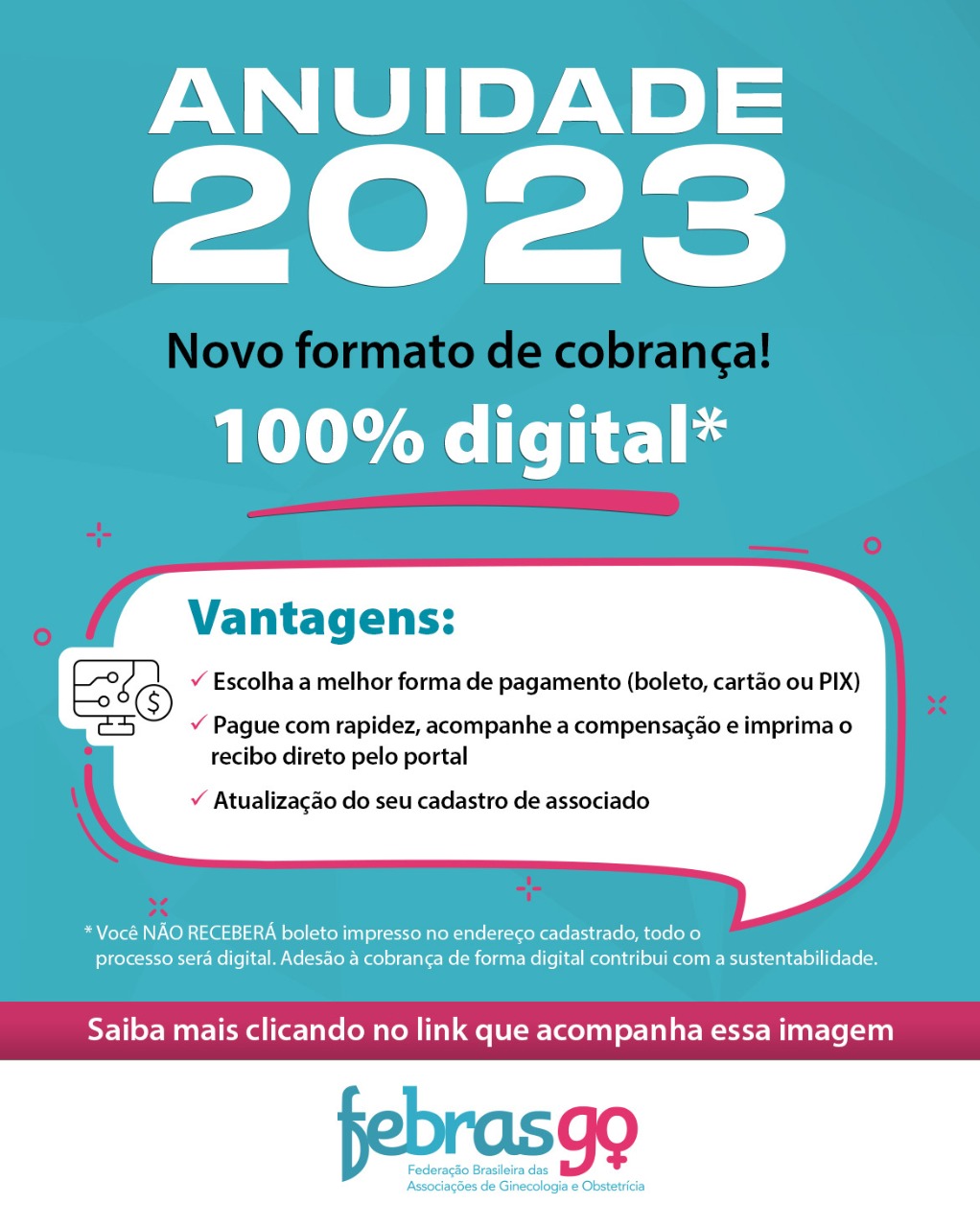 Imagem A FEBRASGO inicia 2023 com uma ótima novidade: anuidade com formato de cobrança 100% digital!